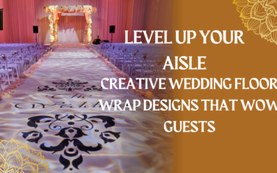 Level Up Your Aisle: Creative Wedding Floor Wrap Designs That Wow Guests