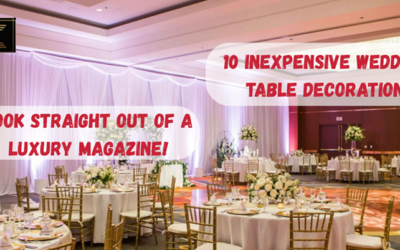 10 Inexpensive Wedding Table Decoration Ideas That Look Straight Out of a Luxury Magazine!