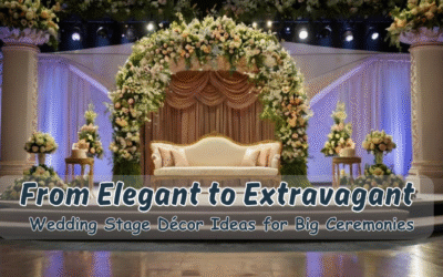 From Elegant to Extravagant: Wedding Stage Décor Ideas for Big Ceremonies