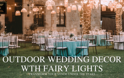 Outdoor Wedding Decor with Fairy Lights: Transform Your Venue Under the Stars