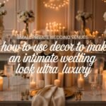 Luxury decor styling in small private wedding venues with candlelit ceremony and elegant floral design.